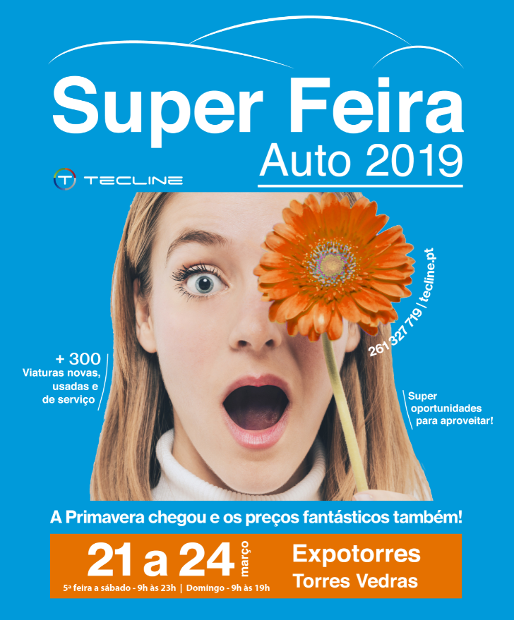 Super Feira Auto 2019 | 21 a 24 Março | Expotorres